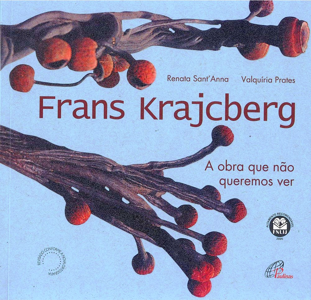 Frans Krajcberg – A Obra que não queremos ver