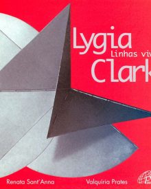 Lygia Clark – Linhas Vivas