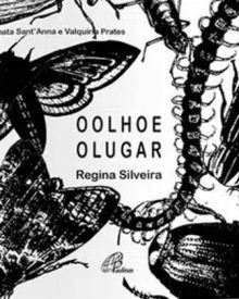 Regina Silveira – O Olho e o Lugar